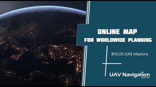 Online MAP for WORLDWIDE Planning | UAV Navigation-Grupo Oesía