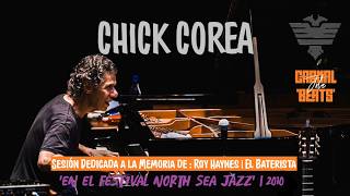 🎷CHICK COREA ✨'En el Festival North Sea Jazz' | 2010 | 4K Sci-Fi HD