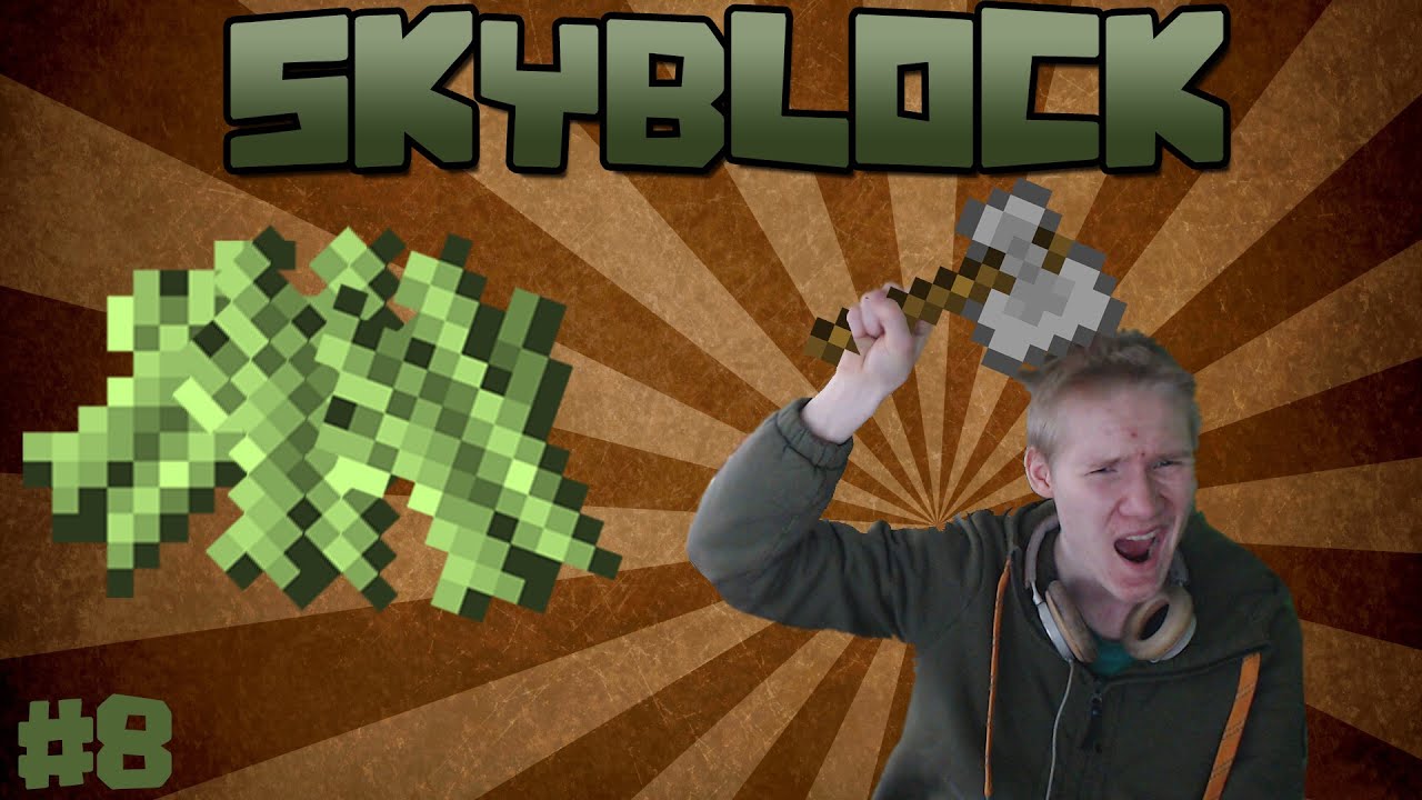 viihdeässät EPÄMÄÄRÄISTÄ FARMAILUA - SkyBlock /W Deata #8