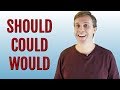 How to Use Modal Verbs | Should - Could - Would