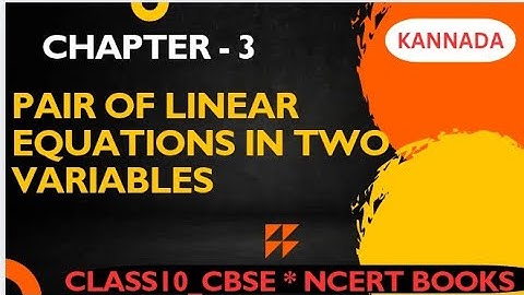 Pair Of Linear Equations In Two Variables | Introduction | chapter 3