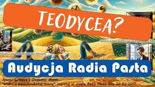 Teodycea? - Fragment audycji Wieści z pastafariańskiej krainy z dnia 22.02.2017 rok - Teodycea.