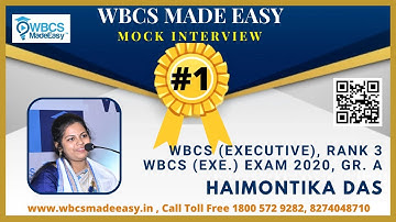Haimontika Das || WBCS Executive Rank 3 || WBCS Exam 2020 || Mock Interview No 1 || WBCS MADE EASY
