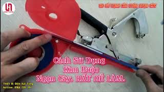 Cách Sử Dụng Kéo Buộc Ngọn Cây, Kìm Buộc Ngọn Chanh Leo, TAPETOOL, Ghim 604C screenshot 4