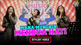 MANA MUNGKIN MENDUA HATI - COVER STYLIST VOICE - GIDEON MUSIC PRODUCTION