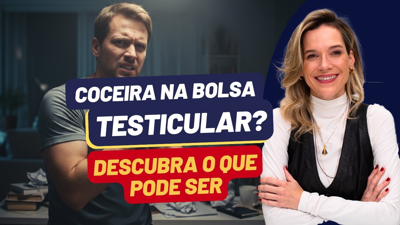 COCEIRA GENITAL? O QUE PODE SER?