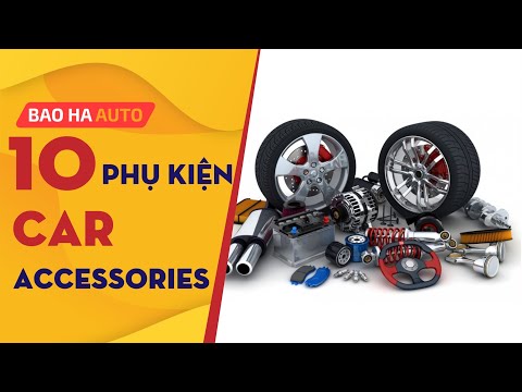 TOP 10 PHỤ KIỆN KHÔNG THỂ THIẾU CHO XE HƠI |BẢO HÀ AUTO