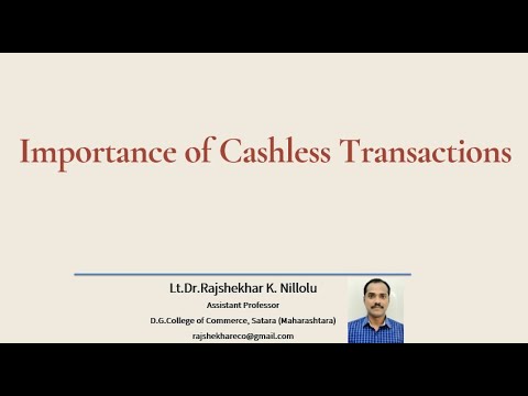 IMPORTANCE OF CASHLESS TRANSACTIONS