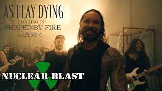 AS I LAY DYING - The Making of Shaped By Fire: PART 6 - "Blinded" (OFFICIAL INTERVIEW)