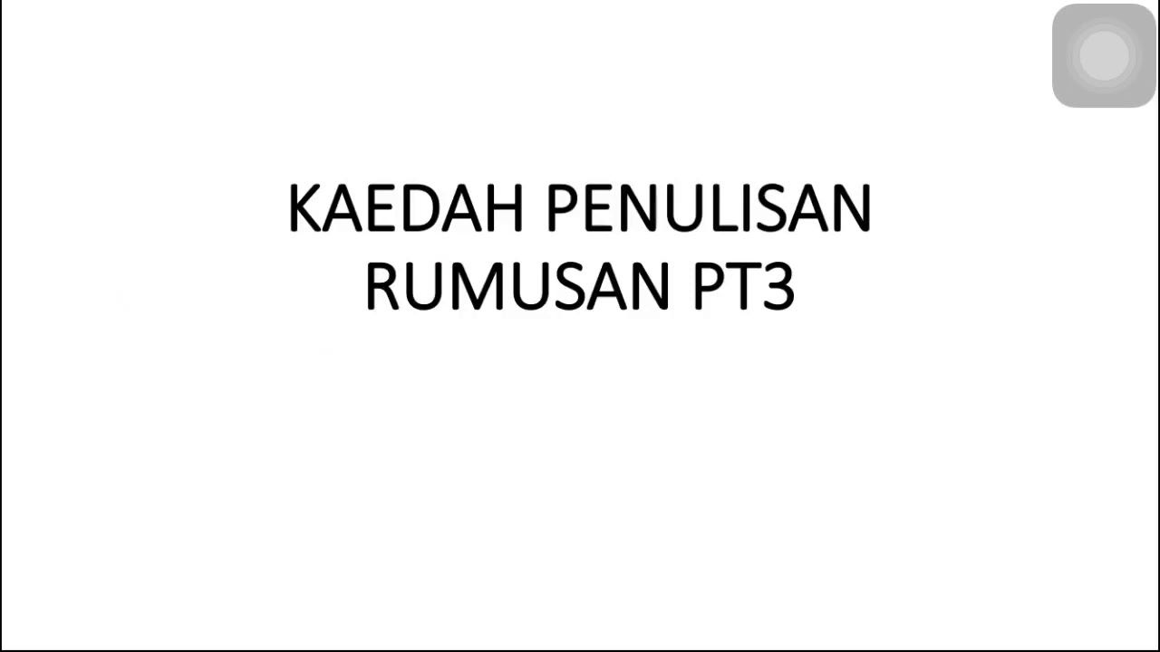 Kaedah Penulisan Rumusan Pt3 Youtube