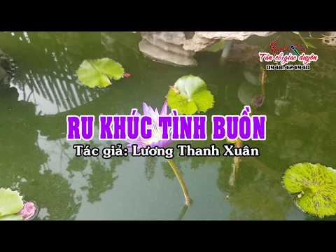 Tân cổ:Ru Khúc Tình Buồn 