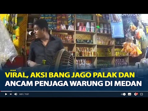 Viral, Aksi Bang Jago Palak dan Ancam Penjaga Warung di Medan, Polisi Turun Tangan