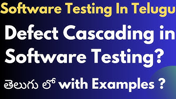 What is Defect Cascading in Software Testing?🤔 | Software Testing In Telugu |