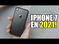 iPhone 7 en 2021⎥Vale la pena?