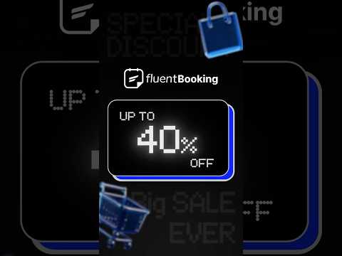 Supercharge Your WordPress Booking System! Get Up to 40% Off FluentBooking This Black Friday