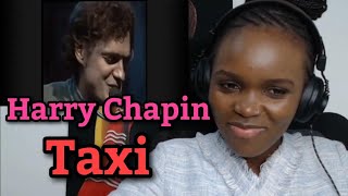 African Girl Reacts To Harry Chapin - Taxi