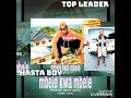 Top Leader Hasta Boy Mbele Kwa Mbele