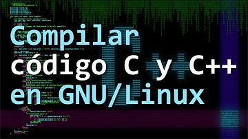 Compilar código C y C++ en GNU/Linux