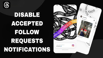 How To Disable Accepted Follow Requests Notifications On Threads App