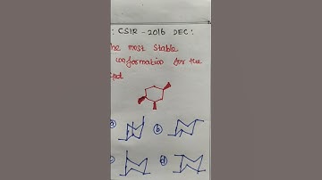 Conformation | CSIR - DEC 2016 | Question | Conformational Analysis | Clayden | Srinivasan Chemistry