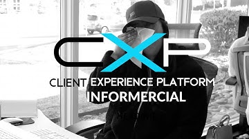 The Client Experience Platform Infomercial