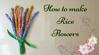 Rice flowers | How to make flowers using rice