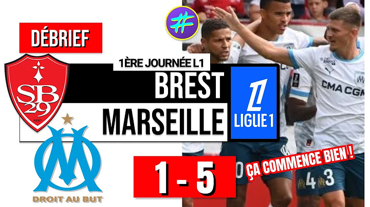 🔥DEBRIEF | BREST 1 vs 5 OM - ÇA COMMENCE BIEN 💪