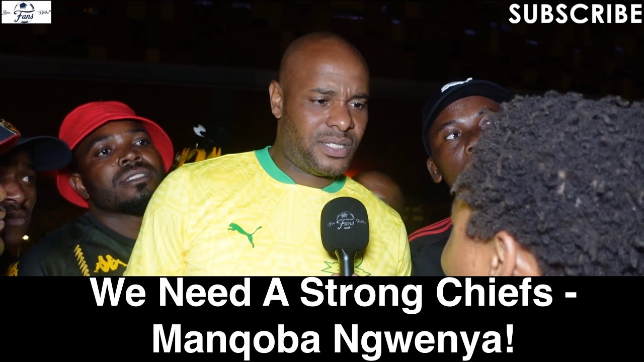 Kaizer Chiefs 1-2 Mamelodi Sundowns | We Need A Strong Chiefs - Manqoba Ngwenya!