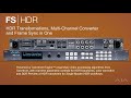 FS-HDR Real Time HDR/WCG Conversion with the Colorfront Engine™ Video Processing