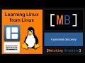 Learning From Linux - A Personal Discovery