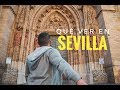 QUE VER EN SEVILLA 2021 : Lo mejor de Andalucia