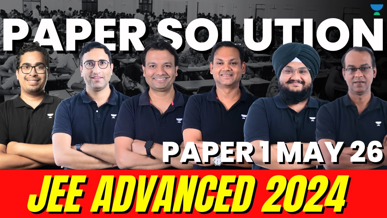 Live Solutions JEE Advanced 2024 Paper 1 May 26 2024 Kota Pulse