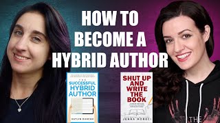 How to Become a Hybrid Author by Writing with Jenna Moreci 4,462 views 1 year ago 17 minutes