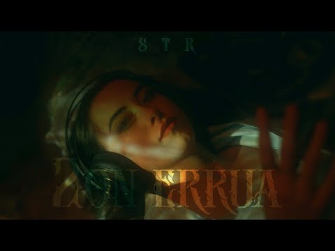 S T R - 2ON ERRUA (Official Video)