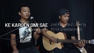 Lagu Toraja ; Ke Karoen Omi Sae - [ HAMZAH ] LR.Cover by PUYA