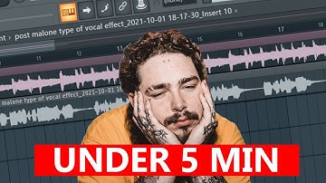 Sound Like Post Malone Under 5 minutes | FL Studio Tutorial & Preset