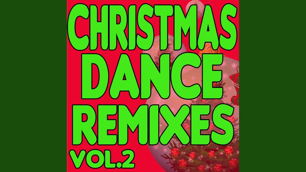 Rocking Around the Christmas Tree (Dance Remix) YouTube Music