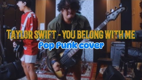 Taylor Swift - You Belong With Me (Pop Punk Cover by Sanset Rebellion)