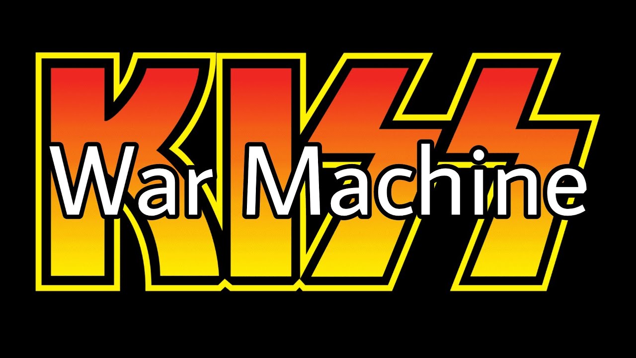 KISS - War Machine (Lyric Video) - YouTube