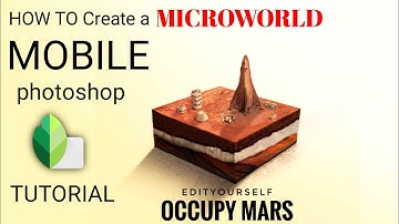 How to create a MICROWORLD on Android MOBILE  - manipulation photoshop - snapseed tips and tricks