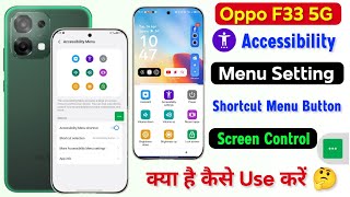 Oppo F33 Accessibility Shortcut Menu Hidden Features | Oppo F33 Accessibility Menu Shortcut Enable