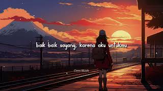 Download lagu Wali - Baik Baik Sayang (Lyrics Video) || Cover by Regita Echa || Speed Up Version!