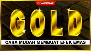 Cara Membuat Efek GOLD dengan CorelDraw - Tutorial CorelDraw