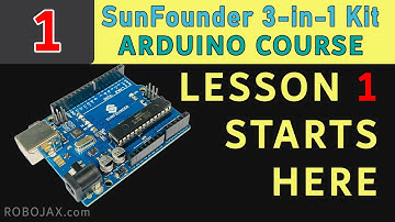 Lesson 1: What is Arduino? Types of  Arduino Boards and SunFounder Kit | SunFounder Robojax - RJT584