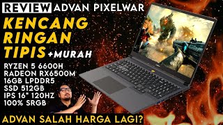 Laptop Gaming Tipis, Ringan, Kencang, Murah: SALAH HARGA? Review ADVAN PIXELWAR