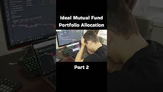 Ideal Mutual Fund Portfolio Allocation | Part 2 #mutualfunds #money #finance #stockmarket