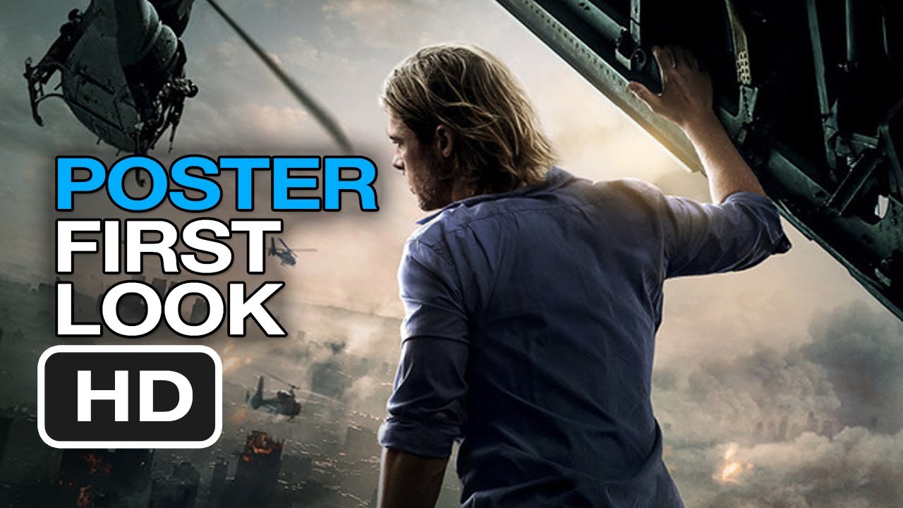 World War Z Poster First Look 13 Brad Pitt Movie Hd Youtube