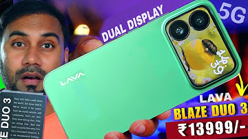 Lava Blaze DUO 3 5G is Here 🔥