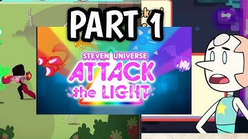 Nova plays Steven Universe Attack The Light ( Part 1 )