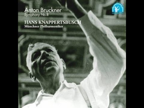 Bruckner Symphony No.8 in C minor / Hans Knappertsbusch / Münchner Philharmoniker